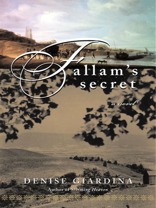 Title details for Fallam's Secret by Denise Giardina - Wait list